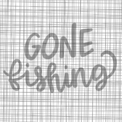 Gone Fishing Lettering Template