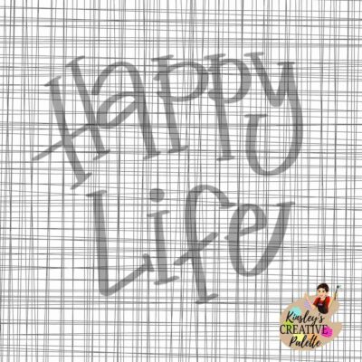Happy Life Lettering Template